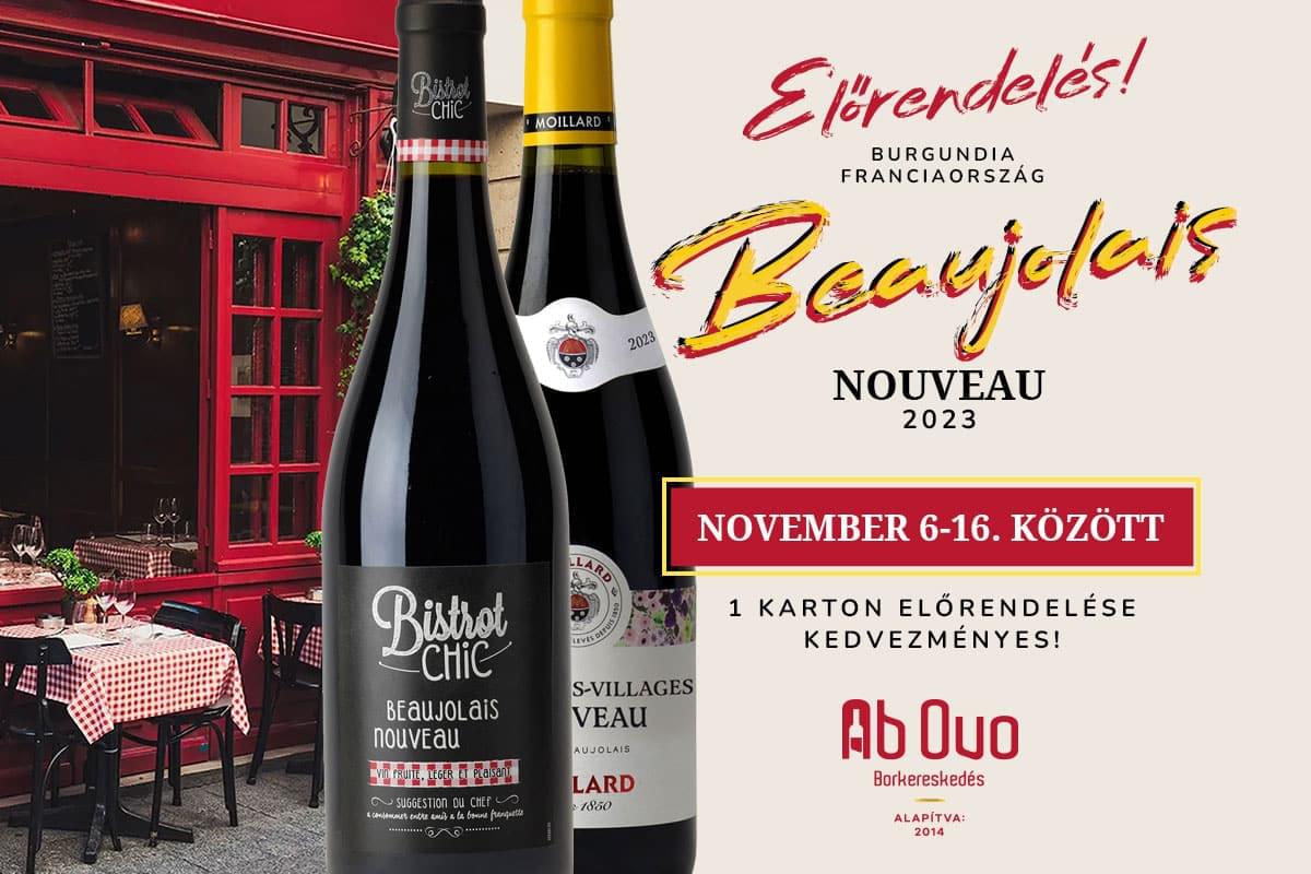 Beaujolais Nouveau érdekes története és előrendelés